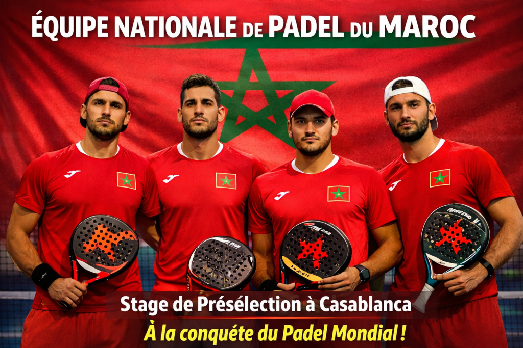 Stage de Pré-sélection pour l'Équipe Nationale de Padel: Une Chance pour les Talents Marocains